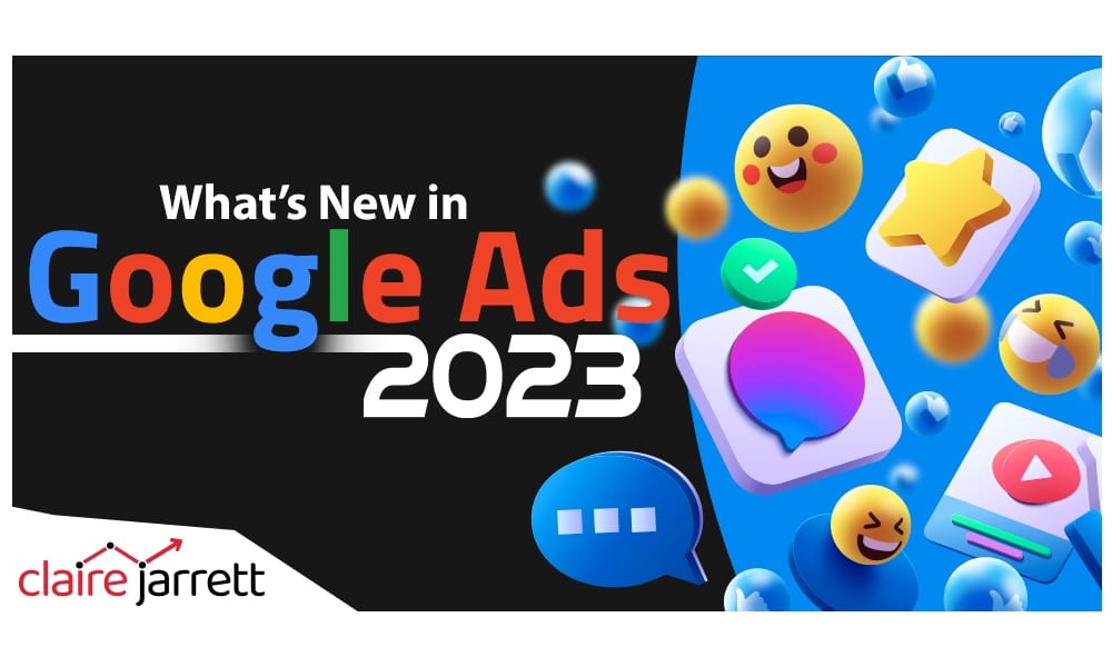 What's New in Google Ads in 2023?