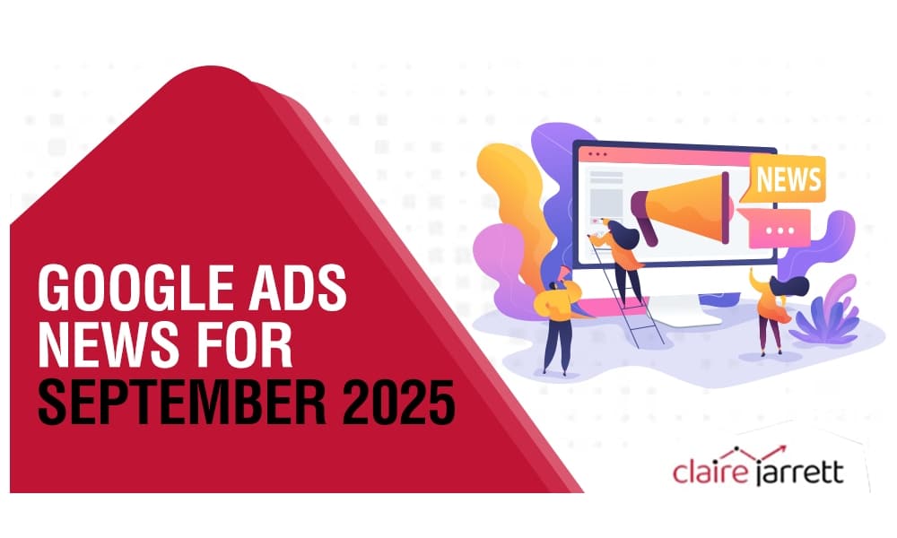 Google Ads News: September 2025