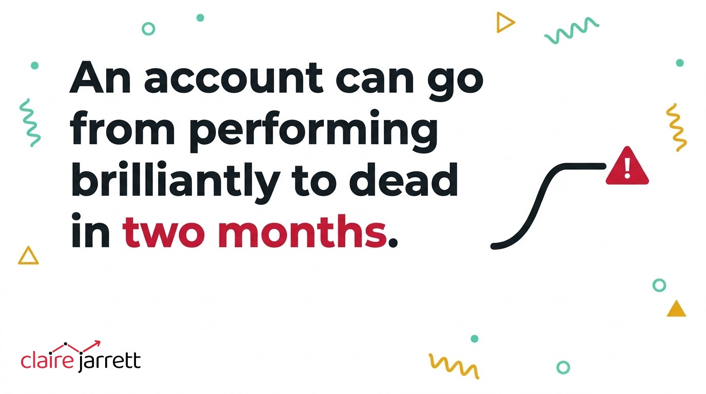 An account can go from performing brilliantly to dead in 2 months, Claire Jarrett on Google's automated recommendations